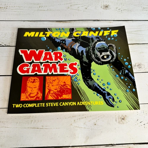 War Games Two Complete Steve Canyon Adventures Milton Caniff Adventure Military