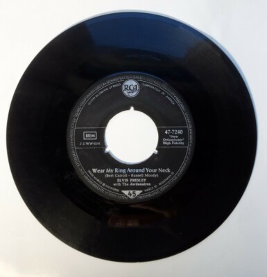 ELVIS PRESLEY Wear My Ring Around Your Neck / Doncha' Think It's Time 7'' | 1958