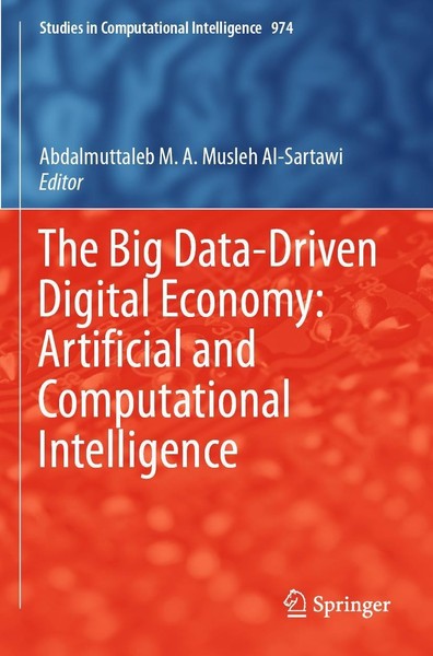 The Big Data-Driven Digital Economy: Artificial And Computational Intelligence A-image