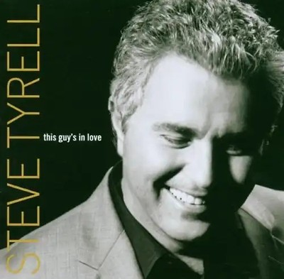 Steve Tyrell - This Guy'S in Love