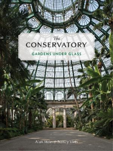 Nancy Virts Alan Stein The Conservatory (Copertina rigida)