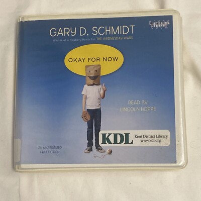 Gary D Schmidt - Okay for Now (2011 Audiobook on CD)