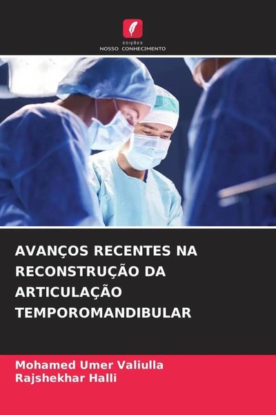 Mohamed Umer Valiulla (U. A.) | AvanÇOs Recentes NA ReconstruÇÃO Da...-image
