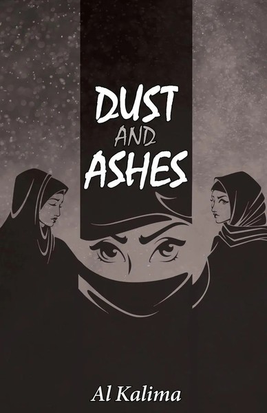Dust And Ashes Al Kalima Taschenbuch Kartoniert / Broschiert Englisch 2016-image