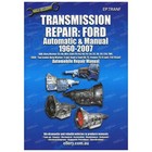 <!--F#f_0-->Auto + Manual Transmission Repair Manual for Ford 1960-2007<!--F/-->