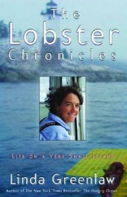 The Lobster Chronicles: Life on a Very Small Island - Paperback - VERY GOOD