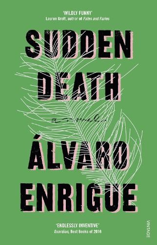 Sudden Death by lvaro Enrigue, Natasha Wimmer - 9780099598053