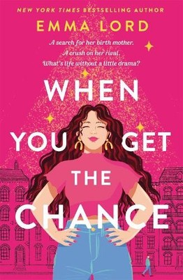 Emma Lord When You Get The Chance (Taschenbuch)