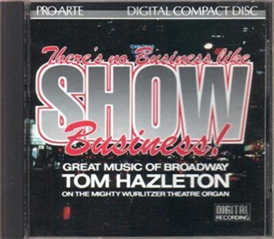 There's No Business Like Show Business Hazleton Tom CD 1993 Free UK P&P