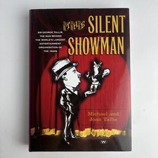The Silent Showman by Michael and John Tallis 2006 Wakefield Press Hardcover