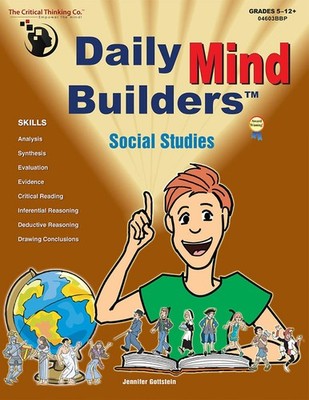 The Critical Thinking Daily Mind Builders: Social Studies Book School Workbo...