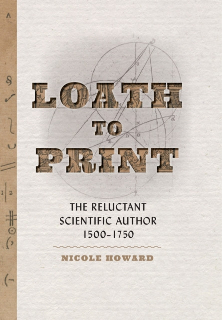 Loath to Print by Nicole  Howard (Hardback Book)