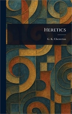 Heretics (Hardback or Cased Book)