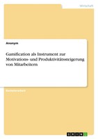 Anonym | Gamification Als Instrument Zur Motivations- Und...