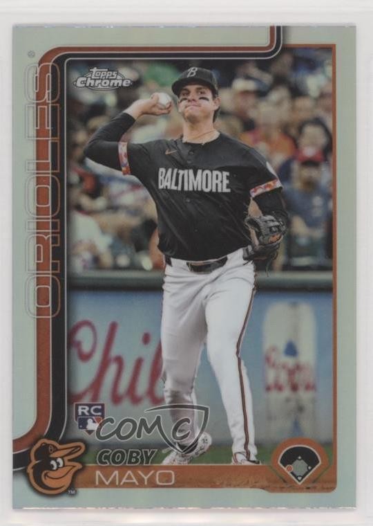 2025 Topps Chrome Refractor Coby Mayo #120 1mo2