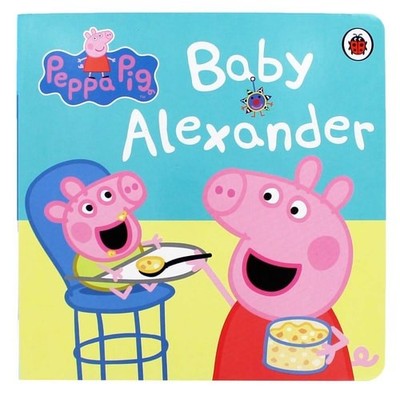 Peppa Pig: Baby Alexander, , Good Book