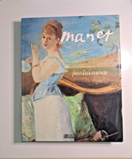 Juliet WILSON BAREAU, Manet, par lui-même. Atlas 1991.