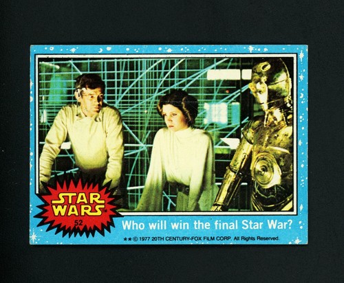 1977 Topps Star Wars #52 Who will win the final Star War? — Raw