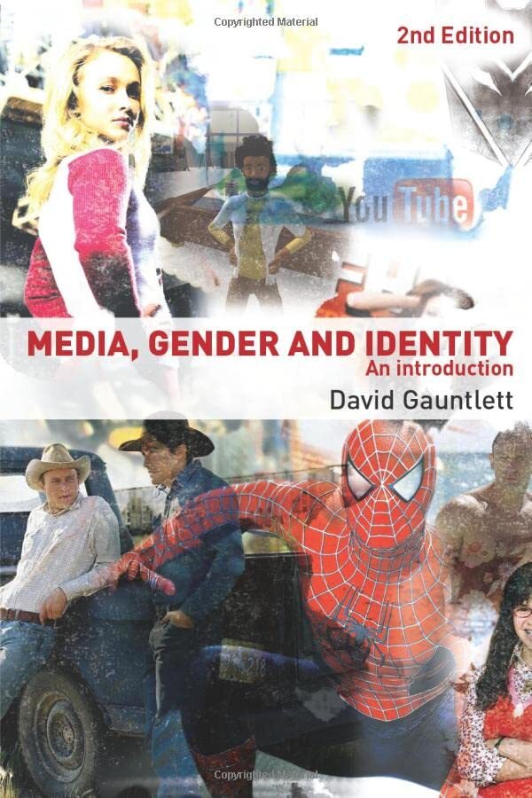 Media, Gender and Identity: An Introduction By David Gauntlett. 9780415396615