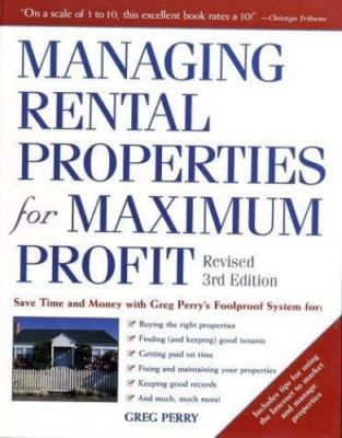 Managing Rental Properties for Maximum Profit, Revised 3rd Edition: Save Time a