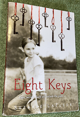 Eight Keys, Eight Secrets, Each Will Unlock the Past by LaFleur, Suzanne Book PB