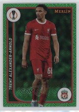 2023-24 Topps Merlin UEFA Club Competitions 76/99 Trent Alexander-Arnold #70 r5f