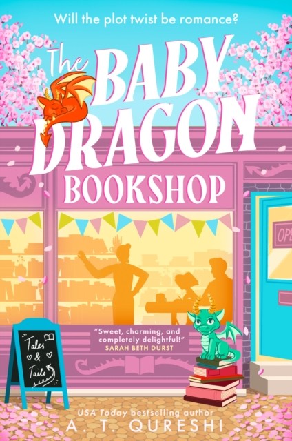 The Baby Dragon Bookshop by A. T. Qureshi (Paperback Book)