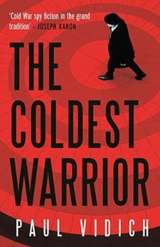 The Coldest Warrior by Paul Vidich: Used - Picture 1 of 1