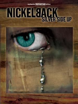 Nickelback - Silver Side Up by Nickelback