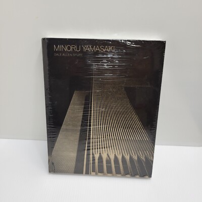 New Minoru Yamasaki: Humanist Architecture for a Modernist World, Dale A. Gyure 