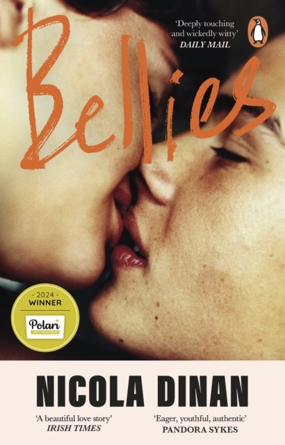 Bellies 'A beautiful love story' Irish Times by Nicola Dinan (Paperback Book)