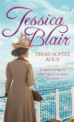 Jessica Blair Tread Softly, Alice (Paperback) (UK IMPORT)
