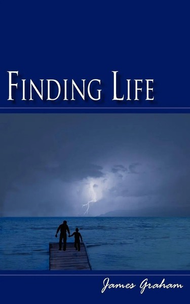 James Graham | Finding Life | Taschenbuch | Englisch (2005) | AuthorHouse-image