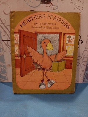 Heather's Feathers by Leatie Weiss (1976, Hardcover) 1st Edition. Rare
