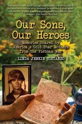 Linda Jenkin Co Our Sons, Our Heroes, Memories Shared by America's (Taschenbuch)