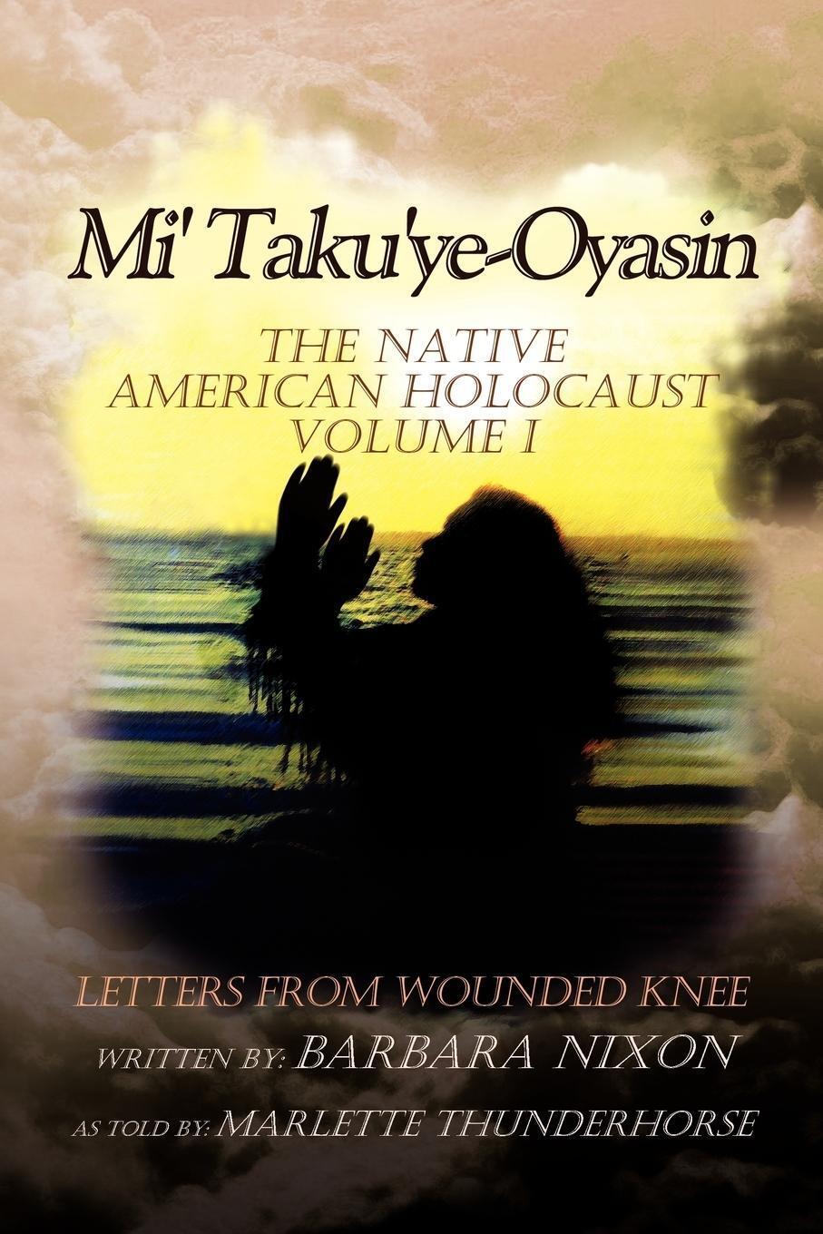 Barbara Nixon | Mi' Taku'ye-oyasin | Taschenbuch | Englisch (2012) |