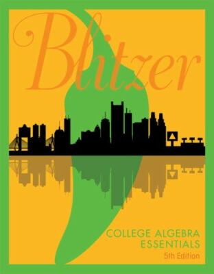 College Algebra Essentials, Books a la Carte Edition by Robert Blitzer (2017,...