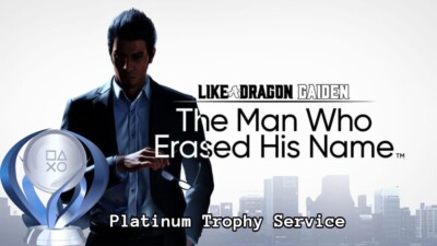 Like a Dragon Gaiden: Der Mann, der seinen Namen löschte PS5 Platinum Trophäenservice
