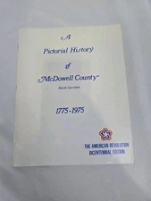 RARE Book "A Pictorial History of McDowell County" North Carolina 1775-1975