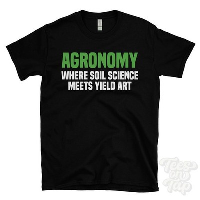 AGRONOMIE WO BODENWISSENSCHAFT AUF ERTRAG TRIFFT KUNST T-SHIRT Precision Farming