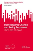 Demographic Change And Policy Responses | The Case Of Japan | Reiko Hayashi