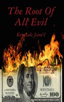 Krystale Jane'l | The Root Of All Evil | Buch | Englisch (2016) | [.]