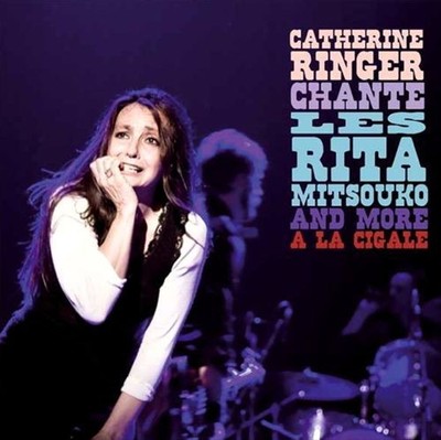 RINGER CATHERINE - CHANTE LES RITA MITSOUKO AND MORE A LA CIGALE NEW VINYL
