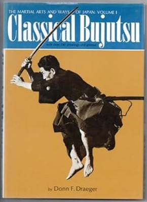 Classical Bujutsu Hardcover Donn F. Draeger