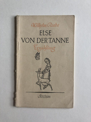 Wilhelm Raabe - Else von der Tanne - Erzählung