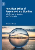 Motsamai Molefe | An African Ethics Of Personhood And Bioethics | Taschenbuch