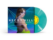 Becky Hill Only Honest On the Weekend (Vinyl) 12" Album Coloured Vinyl