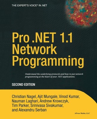 Pro .NET 1.1 Network Programming, Second Edition