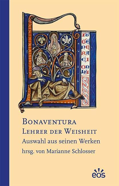 Thumbnail - Bonaventura - Lehrer Der Weisheit Marianne Schlosser