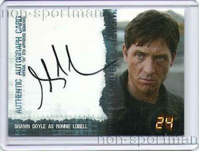 24 TWENTY FOUR SEASON 4 SHAWN DOYLE AUTOGRAPH CARD